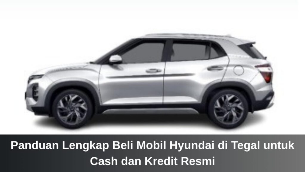 Proses konsultasi pembelian kendaraan resmi bersama Hyundai Ciayumajakuning di wilayah Tegal