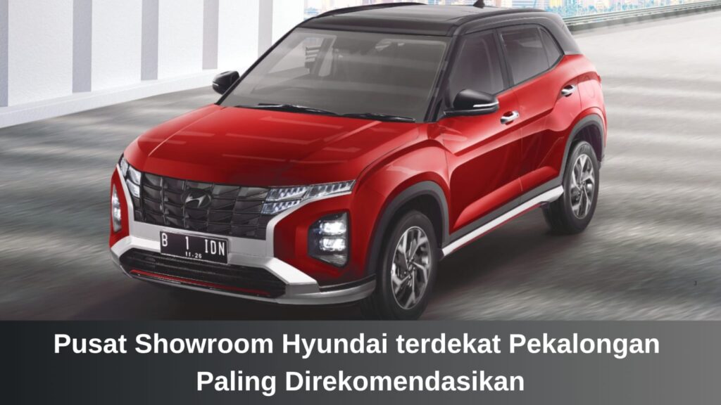 Area display kendaraan di Showroom Hyundai terdekat Pekalongan bersama dealer resmi HyundaiCiayumajakuning