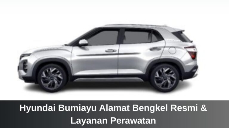 Bengkel resmi Hyundai Bumiayu terbaik untuk perawatan dan servis kendaraan oleh Hyundai Ciayumajakuning