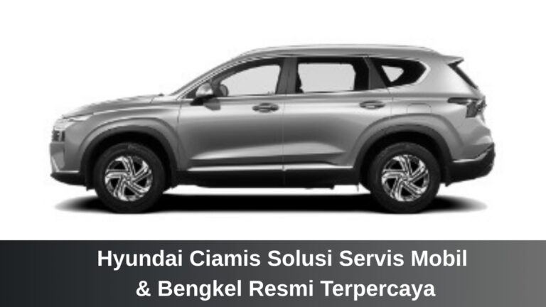 Aktivitas perawatan kendaraan di bengkel resmi Hyundai Ciamis oleh teknisi Hyundai Ciayumajakuning