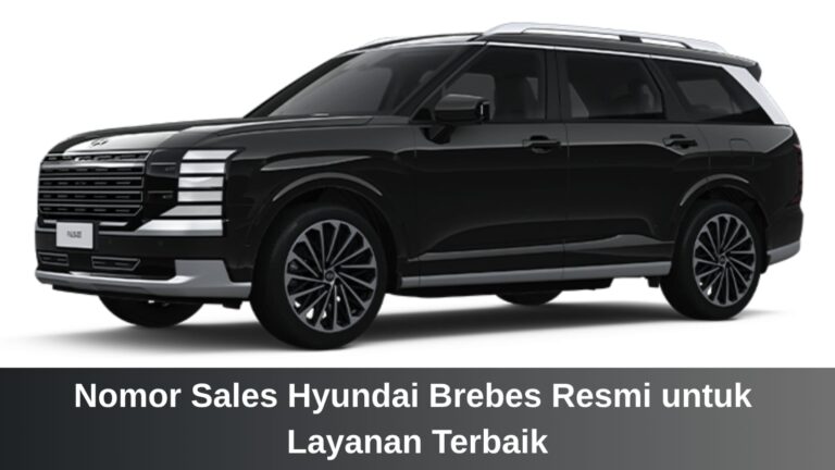 Pelayanan ramah dari nomor sales hyundai brebes profesional di bawah naungan Hyundai Ciayumajakuning